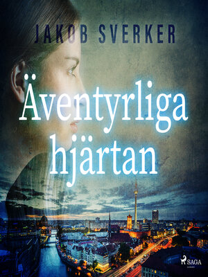 cover image of Äventyrliga hjärtan